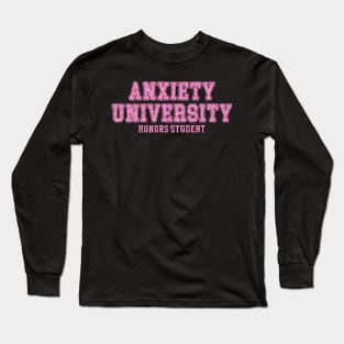 Anxiety University Honors Program Sweatshirt, Y2K Style University Sweatshirt, Mental Health Shirts, Anxiety Shirt, Gag Gift Shirt Long Sleeve T-Shirt